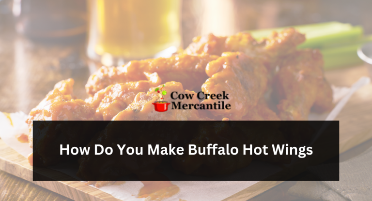 How Do You Make Buffalo Hot Wings